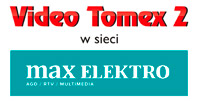 Video Tomex 2 w sieci Max Elektro
